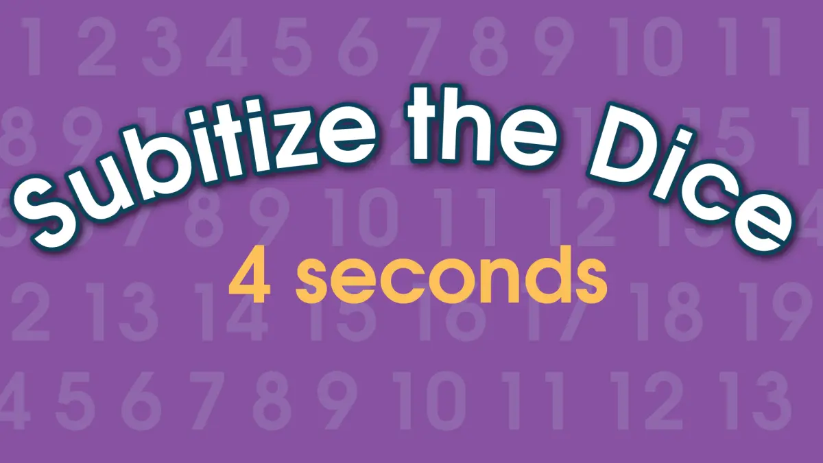 Subitize the Dice / Quantity Total Fluency