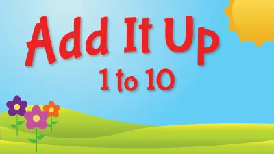 Add It Up / Sums to 10