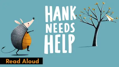 Hank Needs Help: When a Little Problem Leads to a Big Adventure