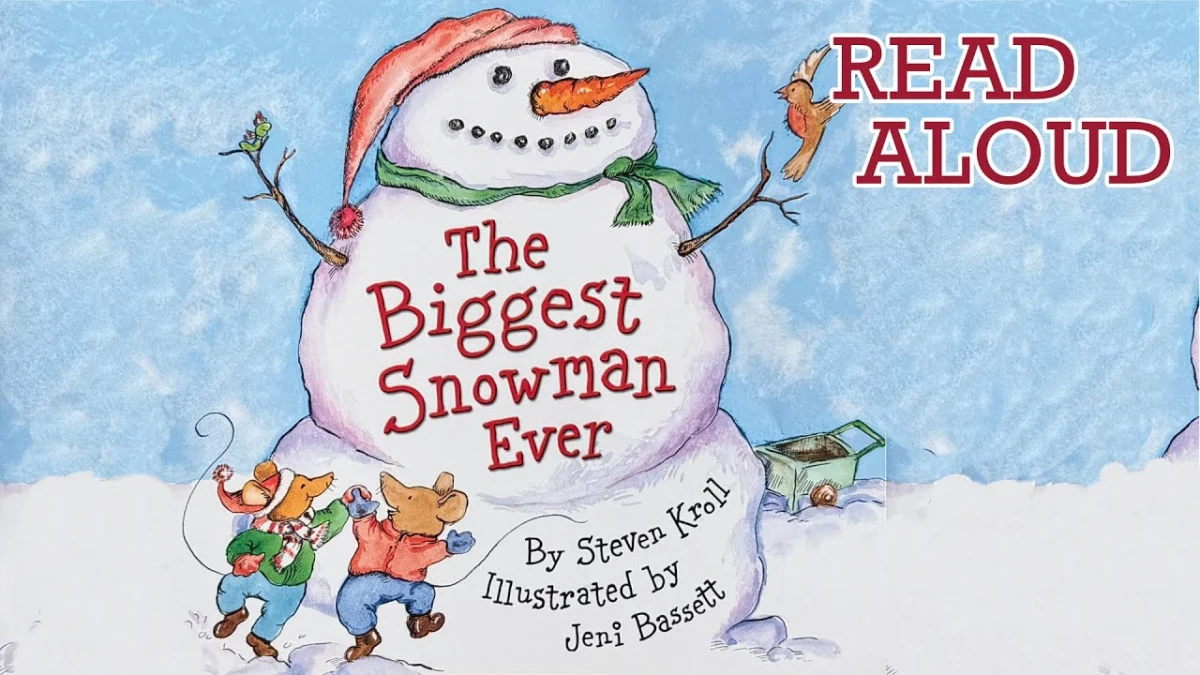 The Biggest Snowman Ever by Steven Kroll