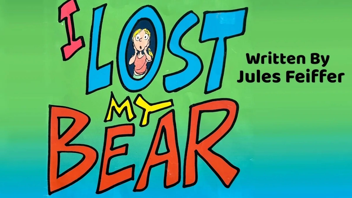 I Lost My Bear by Jules Feiffer