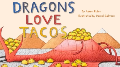 Dragons Love Tacos