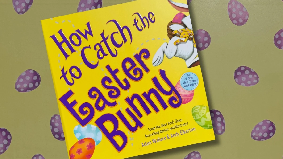 How to Catch the Easter Bunny